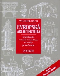 Evropská architektura : encyklopedie evropské architektury od antiky po současnost /