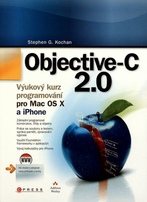 Objective-C 2.0 : výukový kurz programování pro Mac OS X a iPhone /