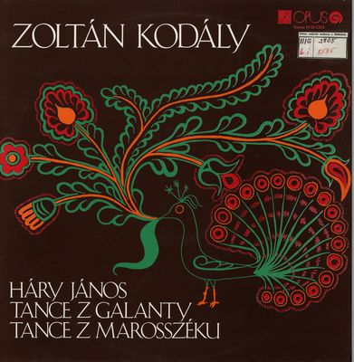 Háry János ; Tance z Galanty ; Tance z Marosszéku /