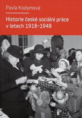 Historie české sociální práce v letech 1918-1948 /