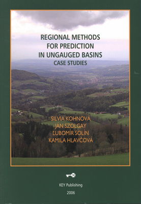 Regional methods for prediction in ungauged basins : case studies /