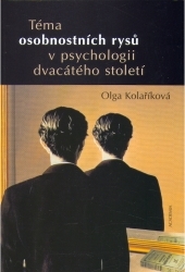 Téma osobnostních rysů v psychologii dvacátého století /