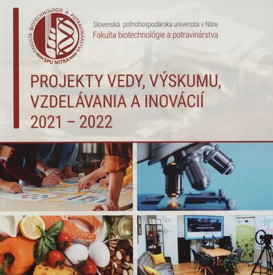 Projekty vedy, výskumu, vzdelávania a inovácií 2021-2022 /