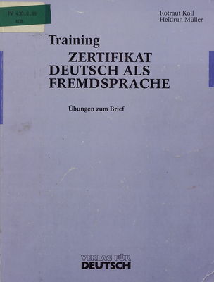 Training Zertifikat Deutsch als Fremdsprache : Übungen zum Brief /