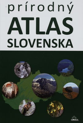 Prírodný atlas Slovenska /