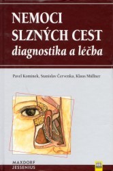 Nemoci slzných cest : diagnostika a léčba, operační postupy, kapitoly pro praktické lékaře /