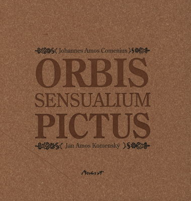 Orbis sensualium pictus : výbor v jazyce latinském, českém, německém, anglickém, ruském /