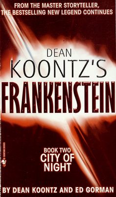 Dean Koontz´s Frankenstein. Book two, City of night /