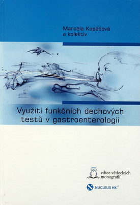 Využití funkčních dechových testů v gastroenterologii /