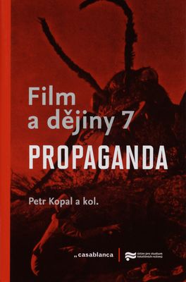 Film a dějiny. 7, Propaganda /