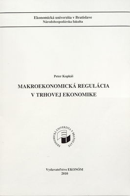 Makroekonomická regulácia v trhovej ekonomike /