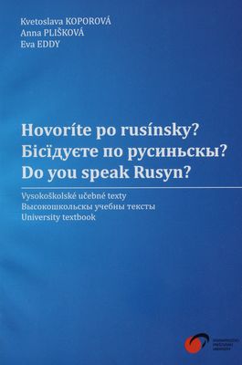 Hovoríte po rusínsky? : vysokoškolské učebné texty /