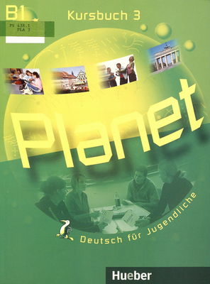 Planet 3 : Kursbuch : Deutsch für Jugendliche /