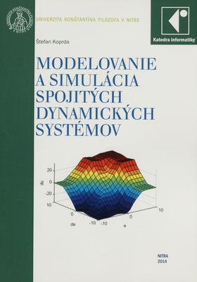 Modelovanie a simulácia spojitých dynamických systémov /