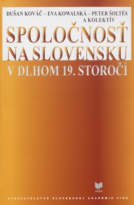 Spoločnosť na Slovensku v dlhom 19. storočí /