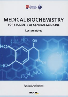 Medical biochemistry : for students of general medicine : lecture notes /
