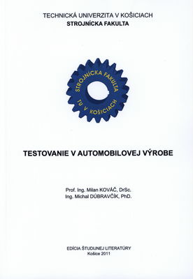 Testovanie v automobilovej výrobe : učebný text /