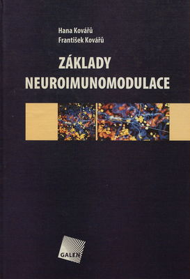 Základy neuroimunomodulace /