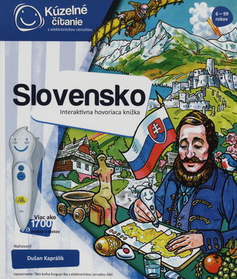 Slovensko : interaktívna hovoriaca knižka /