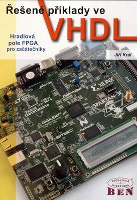 Řešené příklady ve VHDL : hradlová pole FPGA pro začátečníky /