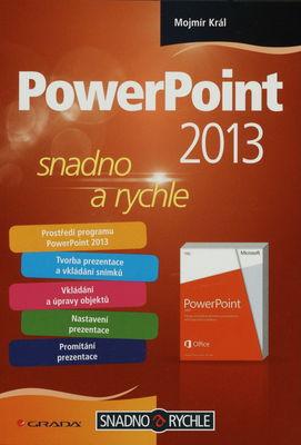 PowerPoint 2013 : snadno a rychle /