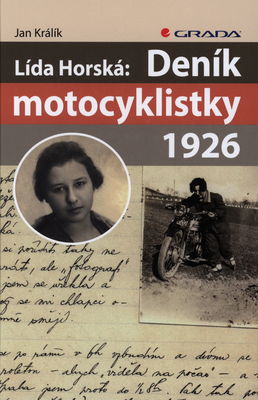 Lída Horská: Deník motocyklistky 1926 : 2.IV.-15.VIII. /