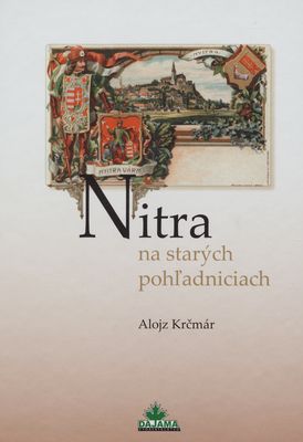 Nitra na starých pohľadniciach /