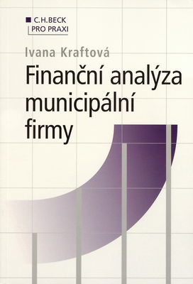 Finanční analýza municipální firmy /
