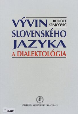 Vývin slovenského jazyka a dialektológia /