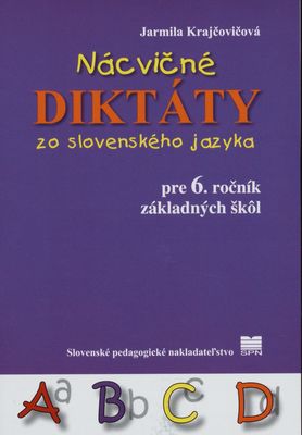 Nácvičné diktáty zo slovenského jazyka pre 6. ročník základných škôl /