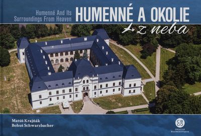 Humenné a okolie z neba = Humenné and its surroundings from heaven /