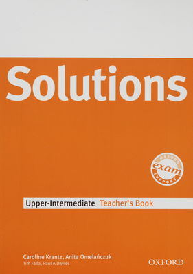 Solutions. : upper-intermediate. Teachert´s book /