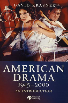 American drama 1945-2000 : an introduction /