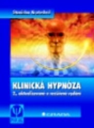 Klinická hypnóza. /