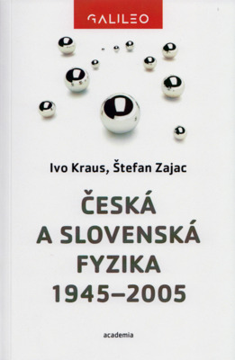 Česká a slovenská fyzika 1945-2005 /