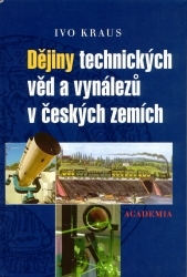 Dějiny technických věd a vynálezů v českých zemích /