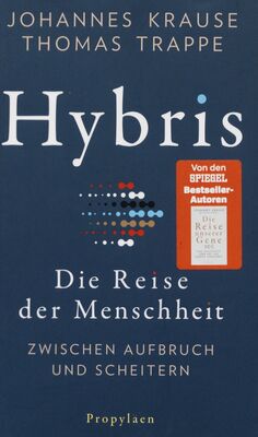 Hybris : die Reise der Menschheit: Zwischen Aufbruch und Scheitern /
