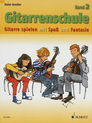 Gitarrenschule Gitarre spielen mit Spass und Fantasi. Band 2 /