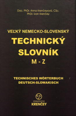Veľký nemecko-slovenský technický slovník / časť M - Z