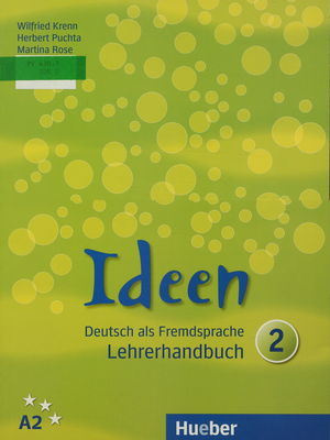 Ideen 2 : Lehrerhandbuch : Deutsch als Fremdsprache /