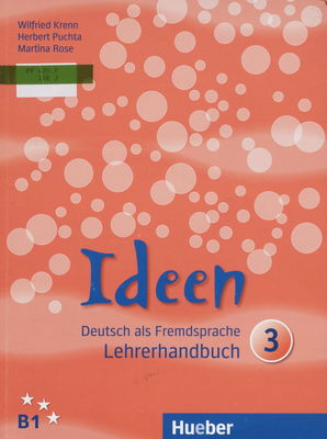 Ideen 3 : Lehrerhandbuch : Deutsch als Fremdsprache /