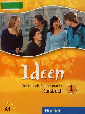 Ideen 1 / : Kursbuch. Deutsch als Fremdsprache /