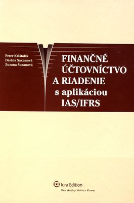 Finančné účtovníctvo a riadenie s aplikáciou IAS/IFRS /