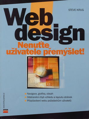 Web design : nenuťte uživatele přemýšlet! /