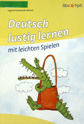 Deutsch lustig lernen : mit leichten Spielen /