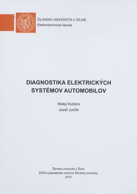 Diagnostika elektrických systémov automobilov /