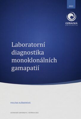 Laboratorní diagnostika monoklonálních gamapatií /