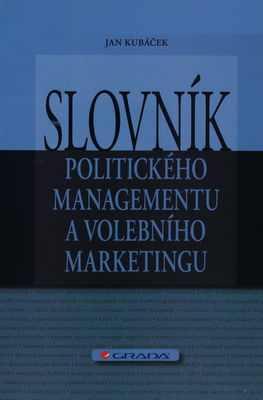 Slovník politického managementu a volebního marketingu /