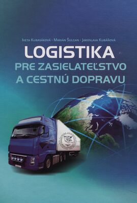 Logistika pre zasielateľstvo a cestnú dopravu /