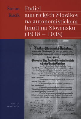 Podiel amerických Slovákov na automistickom hnutí na Slovensku (1918-1938) /